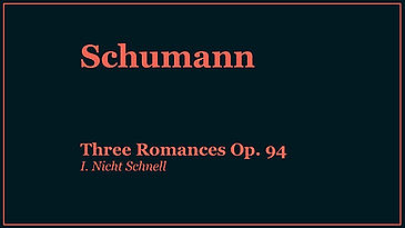 Schumann | Three Romances Op. 94